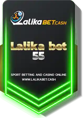 Lalika bet 55